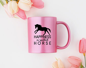 Happiness Is Spelled Horses Horse Mug